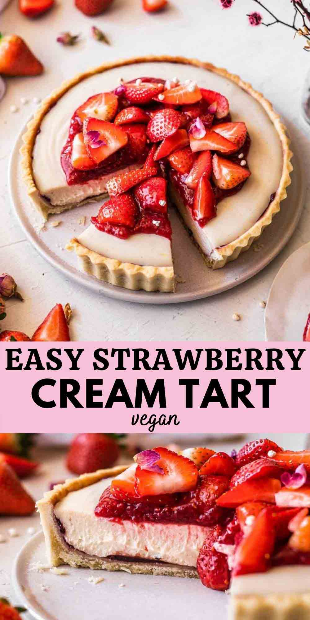 Vegan Strawberry and Cream Tart