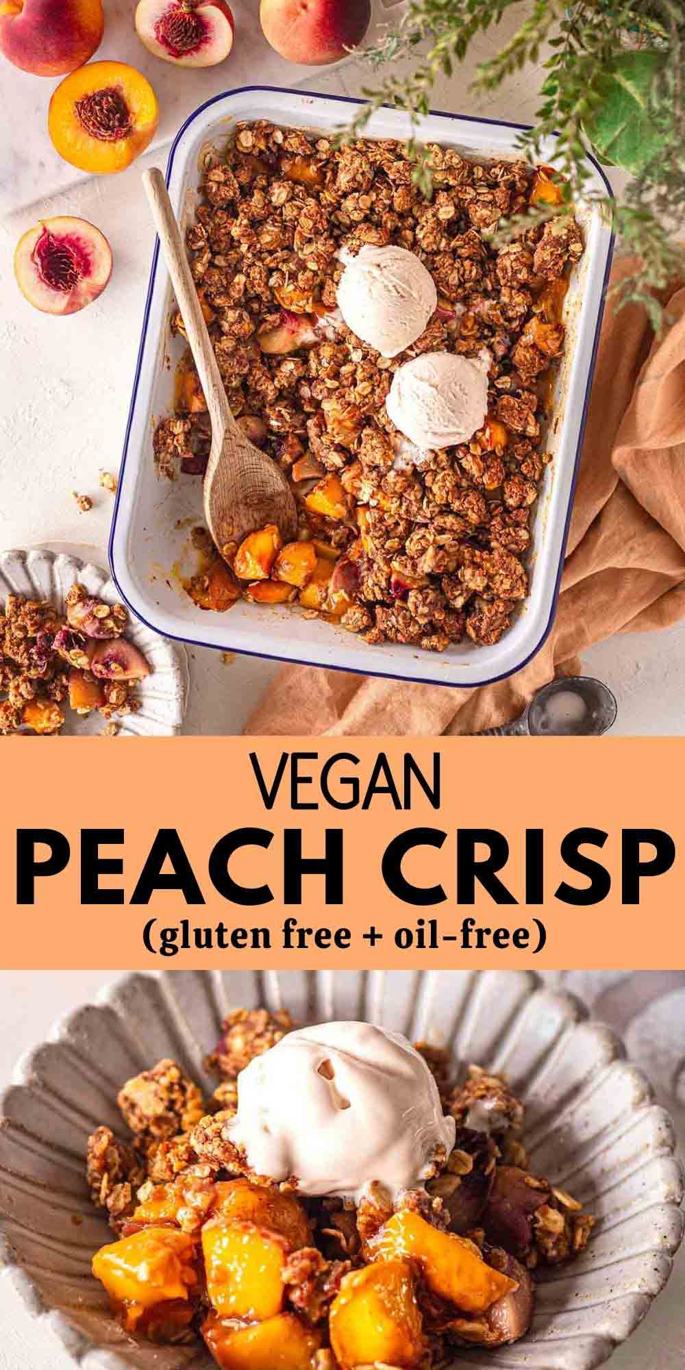 Easy Vegan Peach Crisp (oil-free)