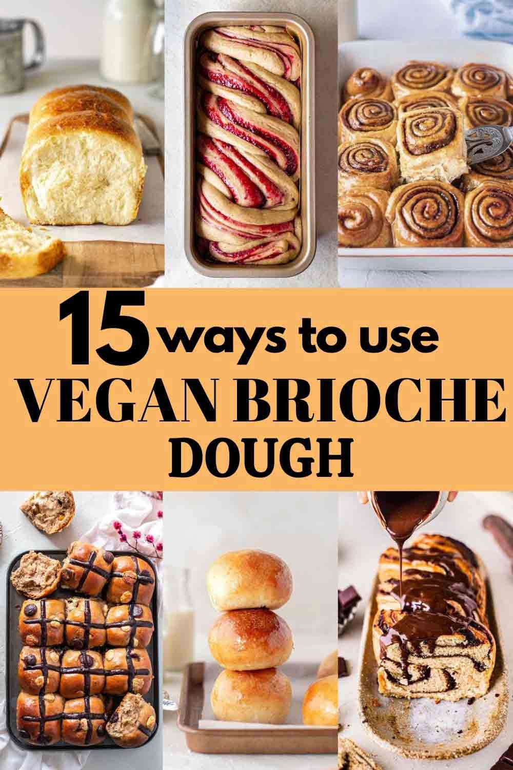 15 ways to use vegan brioche dough